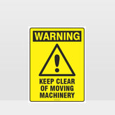 Custom Signs For Business,Warning Keep Clear Of Moving Machinery Sign